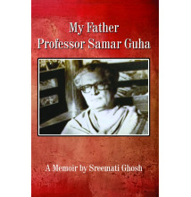 My Father Samar Guha